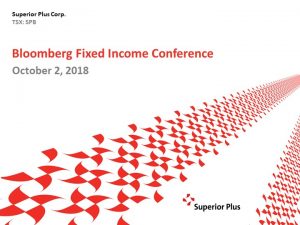 Bloomberg Fixed Income Conference October 2, 2018 (2.16MB – PDF)