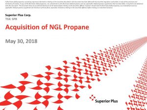 Superior Acquisition of NGL Propane May 30, 2018 (1MB – PDF)