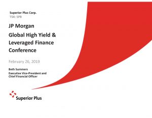 JP Morgan Global High Yield & Leveraged Finance Conference February 26, 2019 (1.2MB – PDF)
